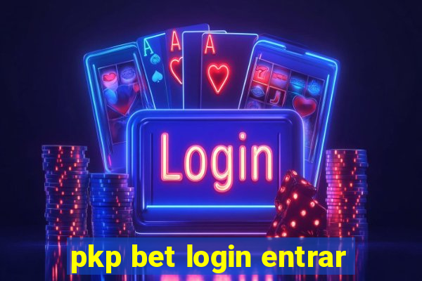 pkp bet login entrar